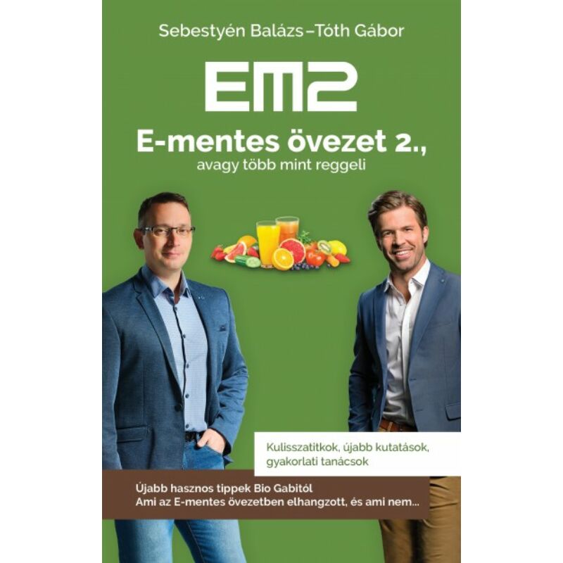 E-mentes övezet 2., avagy több mint reggeli -Sebestyén Balázs - Tóth Gábor